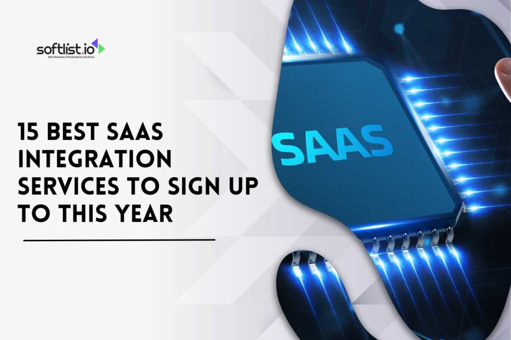 15 Best SaaS Integration Services to Sign Up to This Year