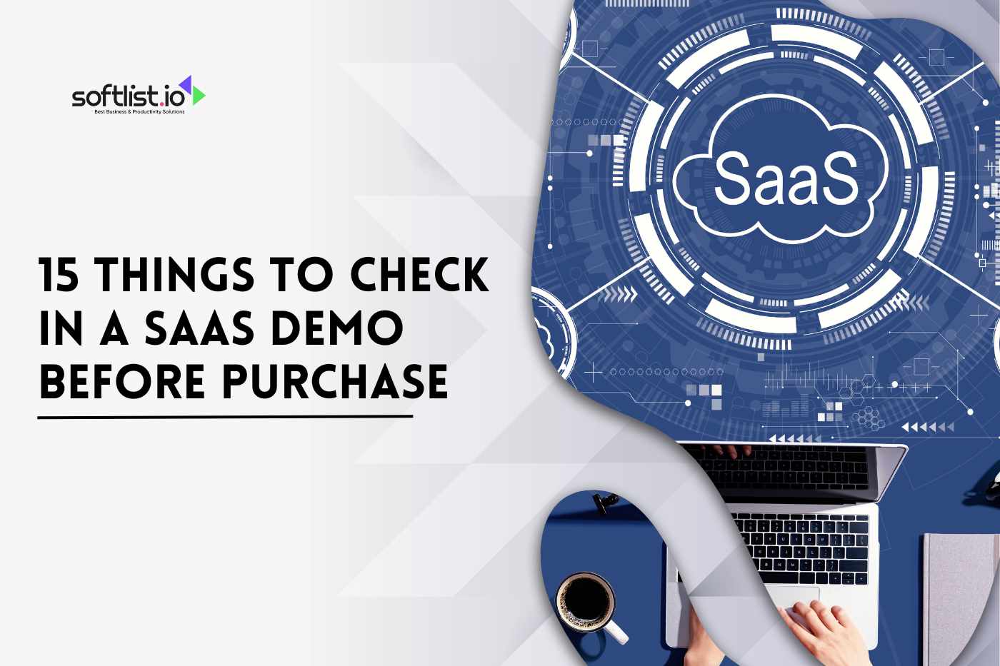 15 Things to Check in a SaaS Demo Before Purchase