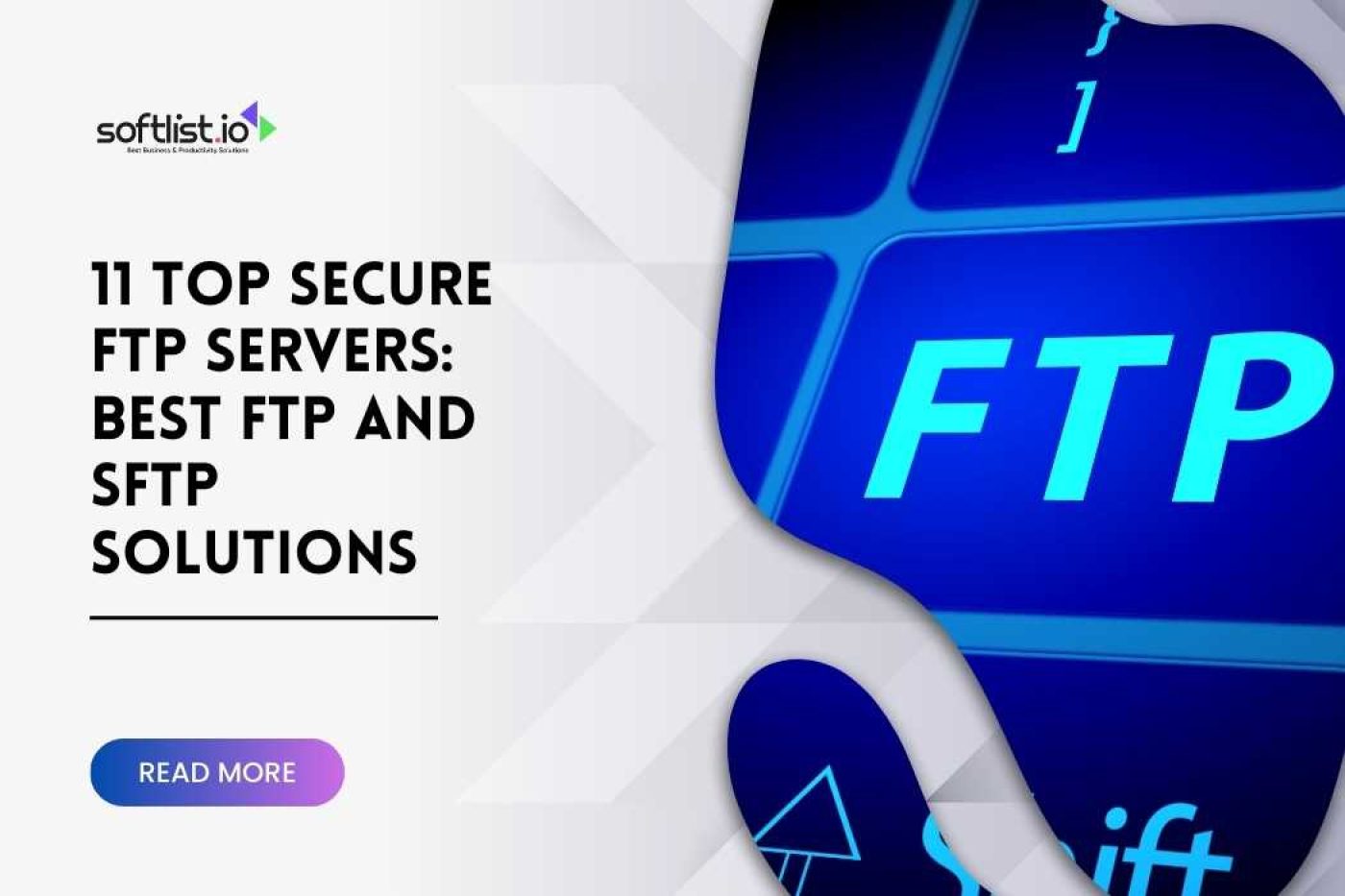 11 Top Secure FTP Solutions