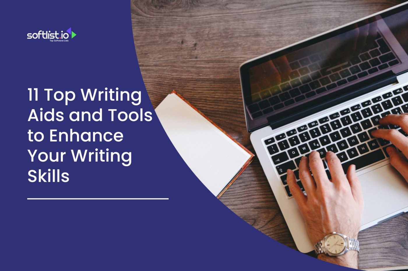 11 Top Writing Aids and Tools to Enhance Your Writing Skills