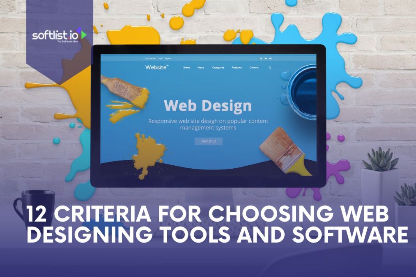 12 Criteria for Choosing Web Designing Tools and Software