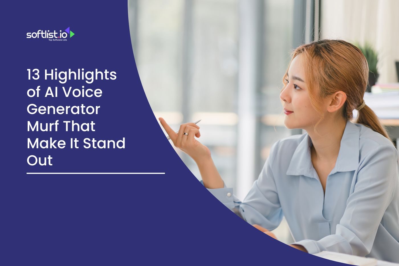 13 Highlights of AI Voice Generator Murf AI That Make It Stand Out