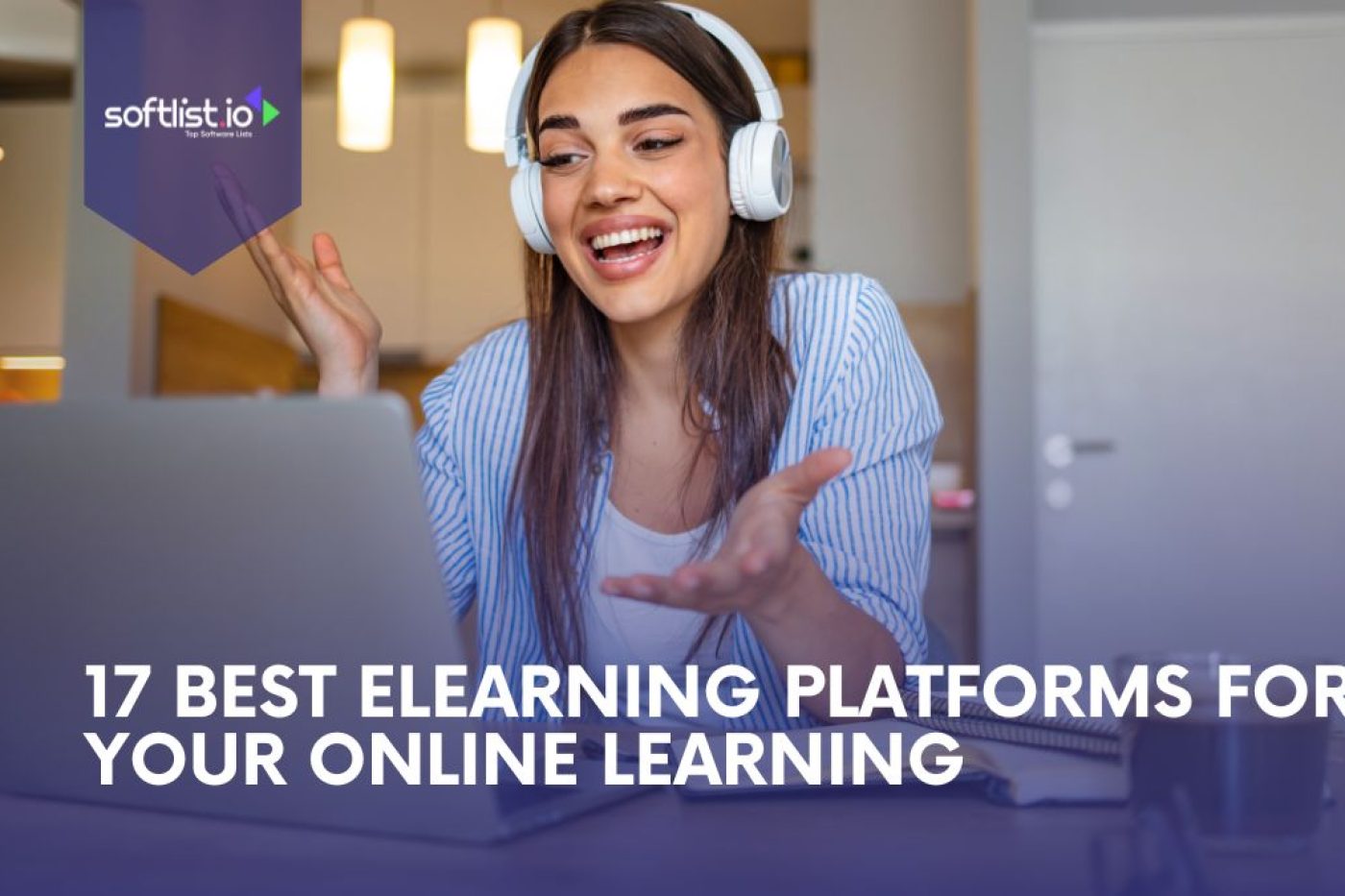 17 Best eLearning Platforms For Your Online Learning