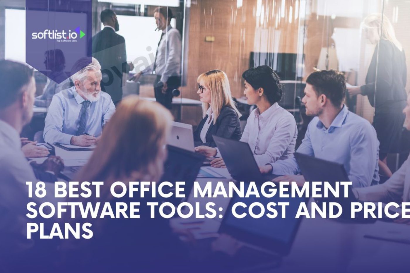 18 Best Office Management Software Tools Cost and Price Plans