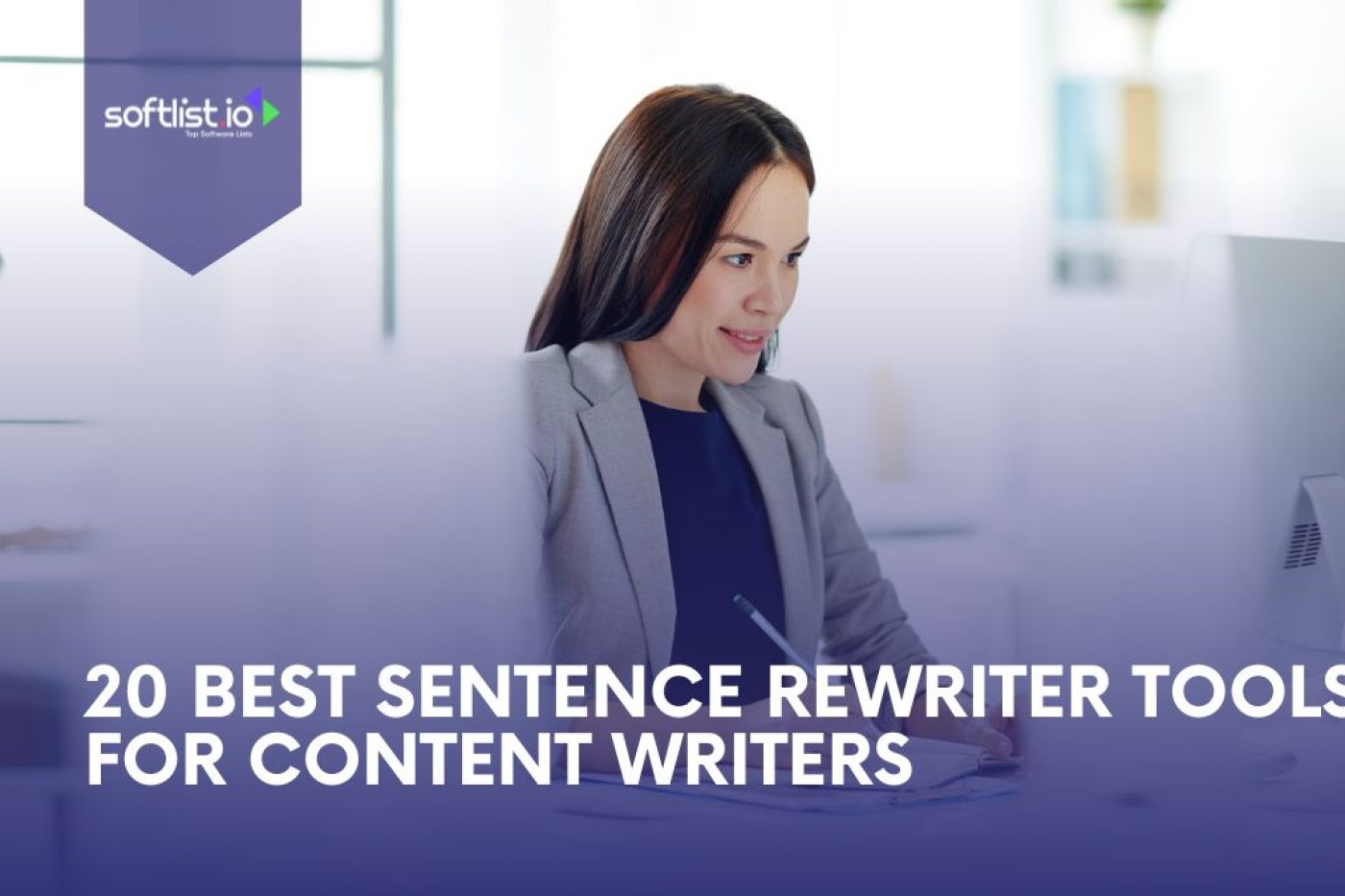 20 Best Sentence Rewriter Tools For Content Writers