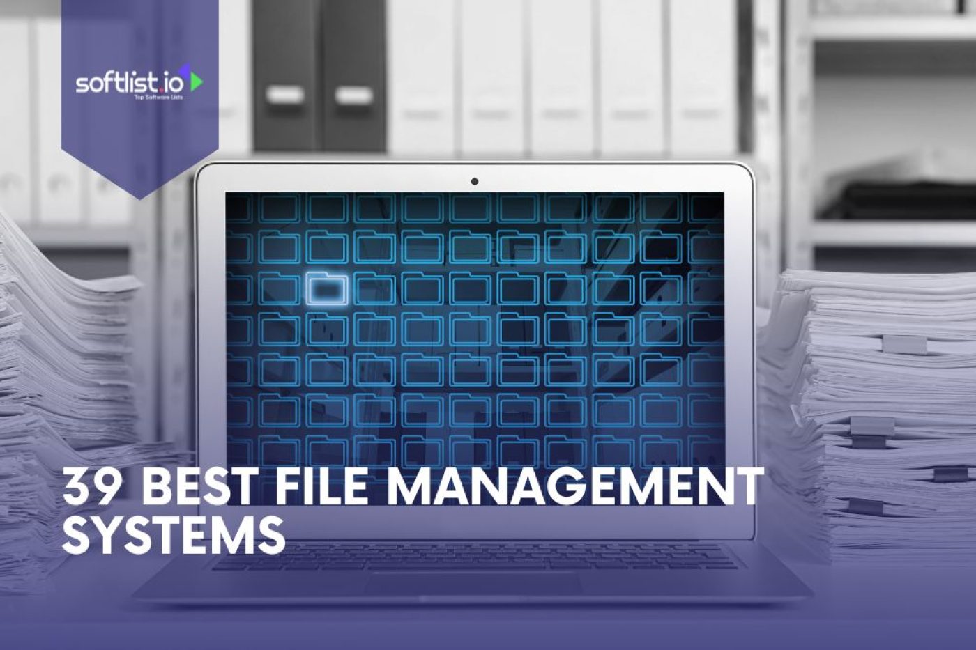 39 Best File Management Systems 