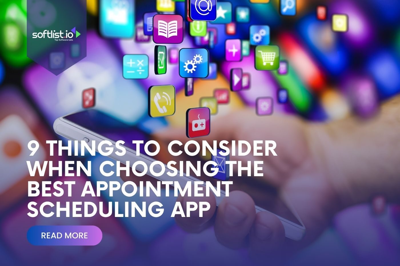 9 Things to Consider When Choosing the Best Appointment Scheduling App