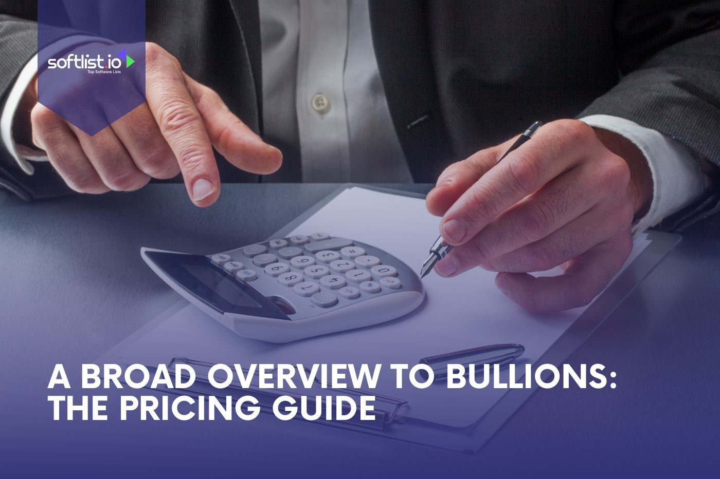 A Broad Overview to Bullions The Pricing Guide