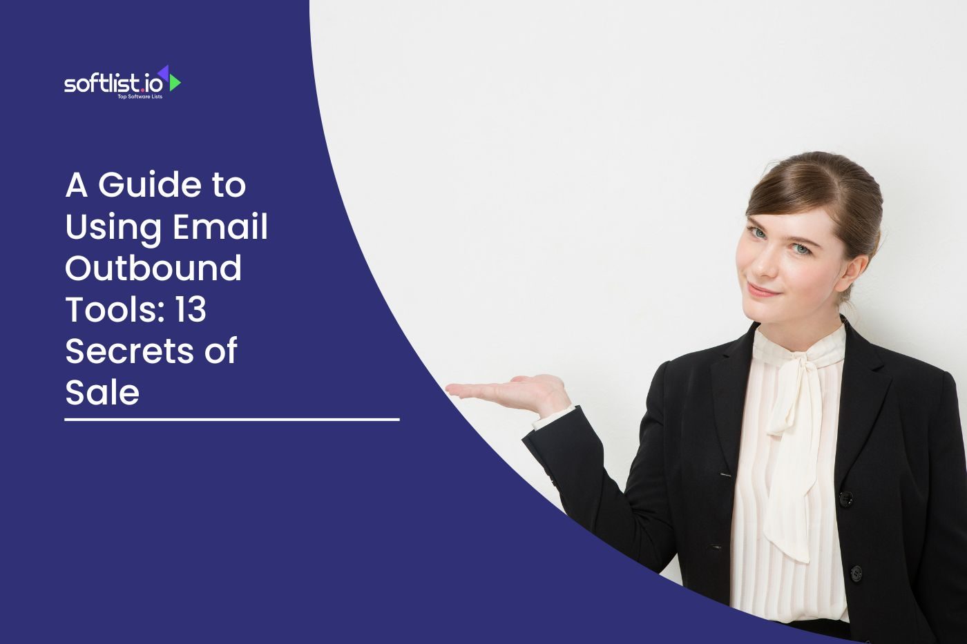 A Guide to Using Email Outbound Tools 13 Secrets of Sale