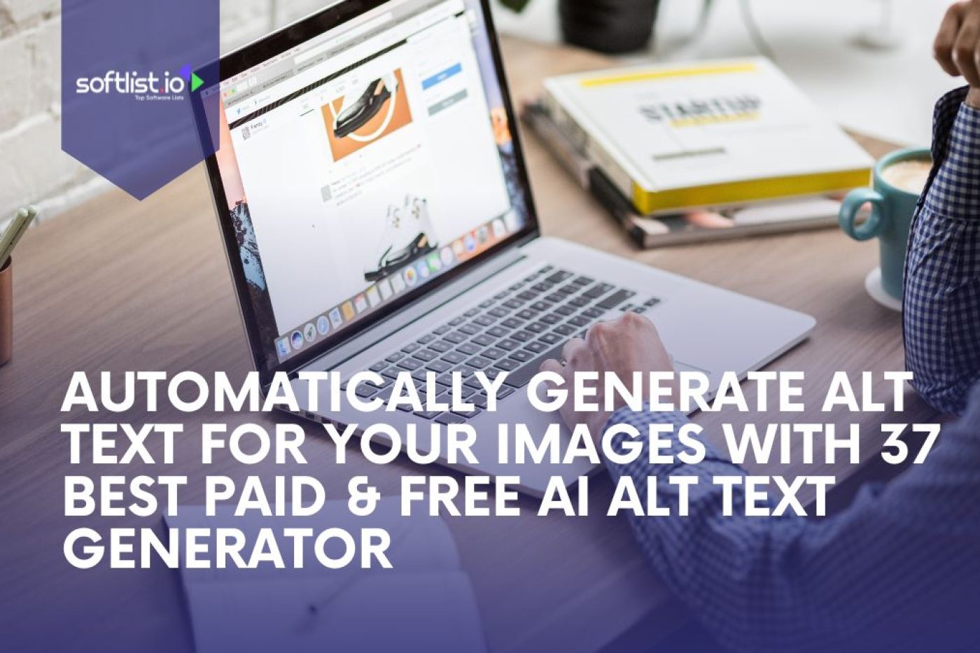 Automatically Generate Alt Text for Your Images With  37 Best Paid & Free AI Alt-Text Generator