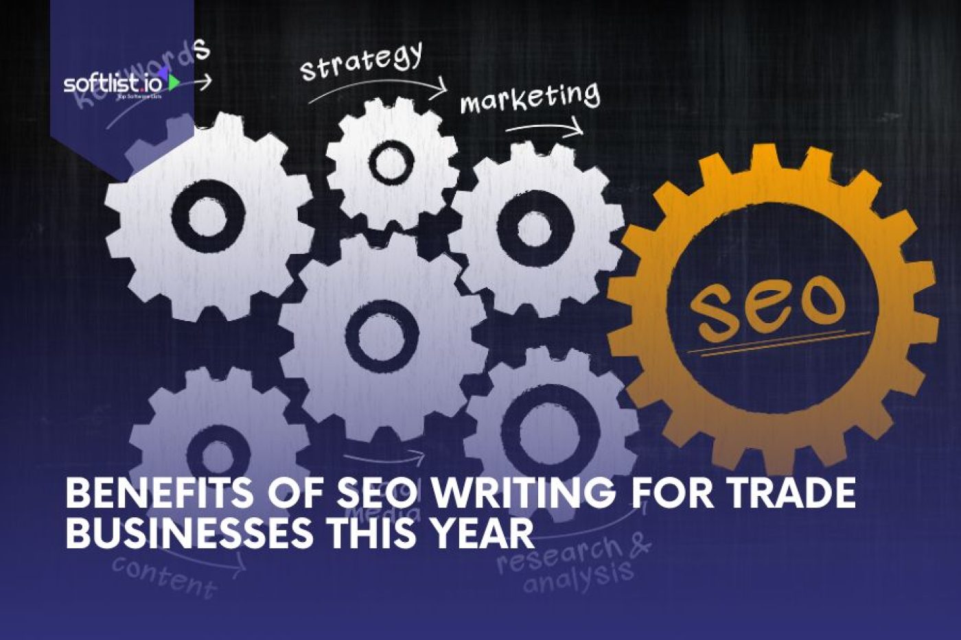 Benefits of SEO Writing for Trade Businesses This Year