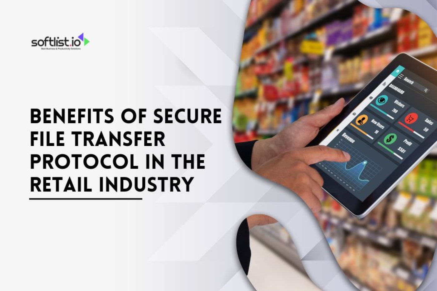 Benefits of Secure File Transfer Protocol in the Retail Industry