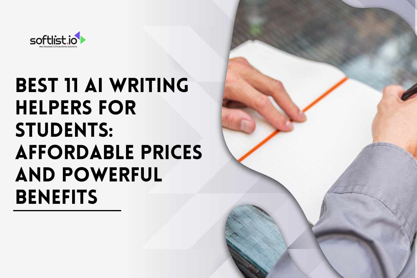 Best 11 AI Writing Helper for Students Affordable Prices and Powerful Benefits