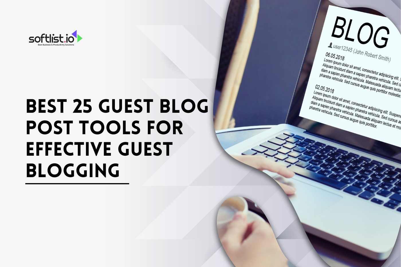 Best 25 Guest Blog Post Tools For Effective Guest Blogging