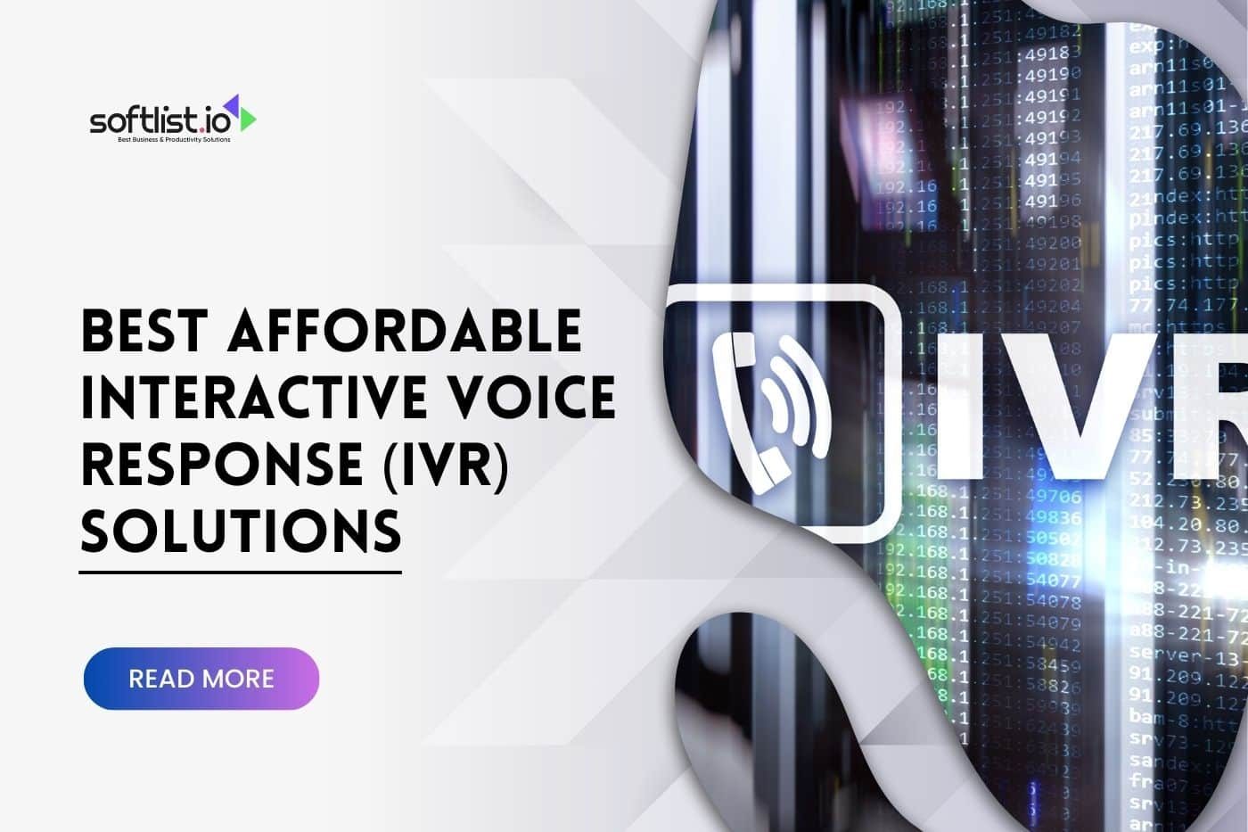 Best Affordable Interactive Voice Response (IVR) Solutions