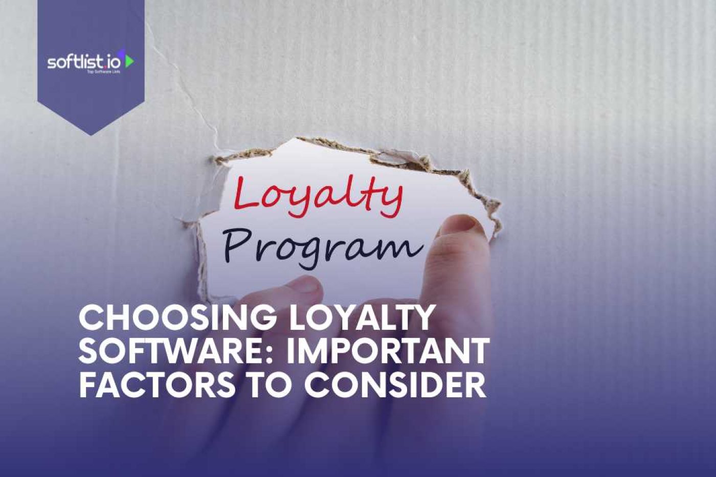 Choosing Loyalty Software Important Factors to Consider