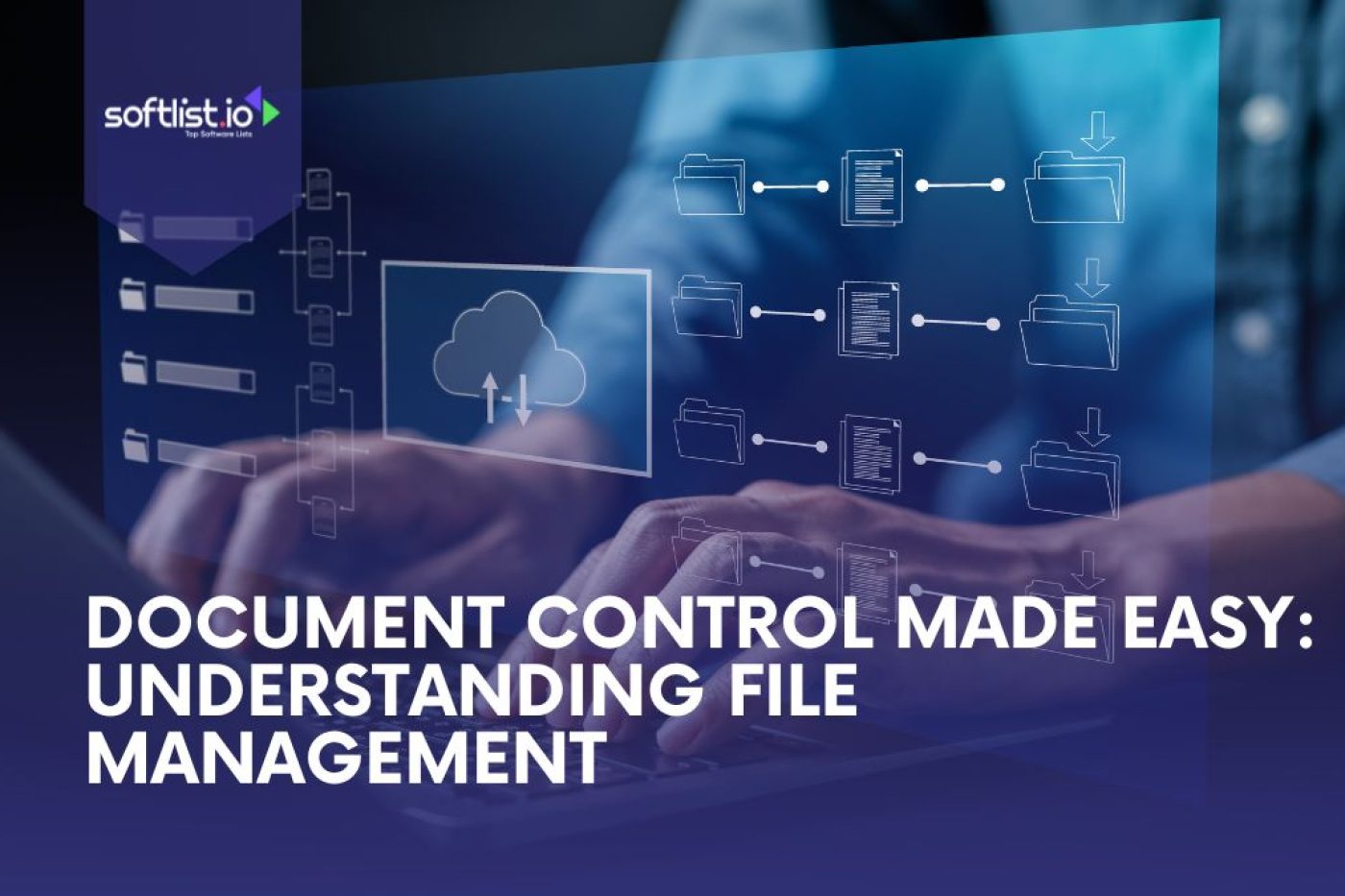 Document Control Made Easy Understanding File Management 