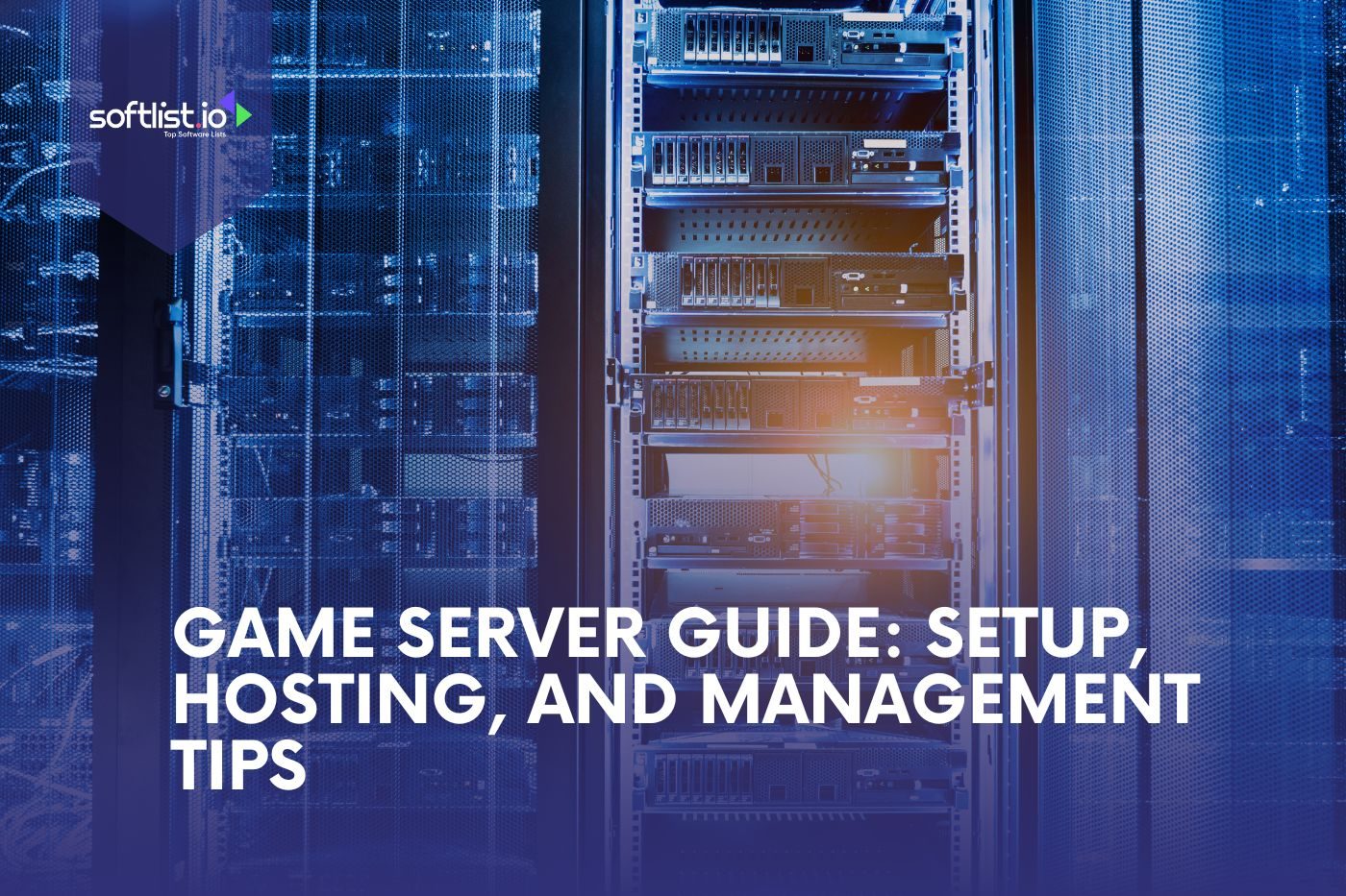Game Server Guide Setup, Hosting, and Management Tips