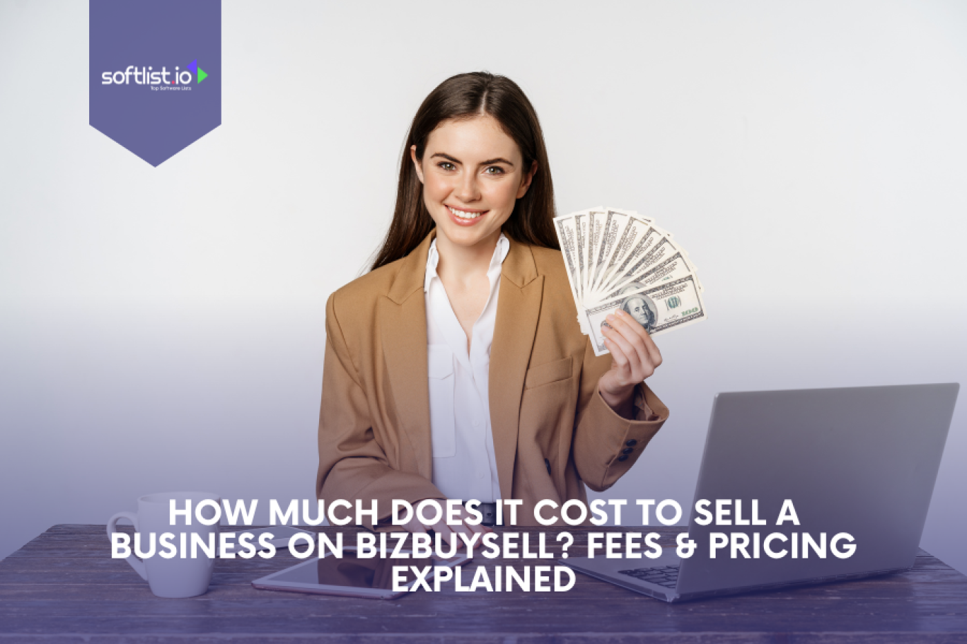 How Much Does It Cost to Sell a Business on BizBuySell? Fees & Pricing Explained