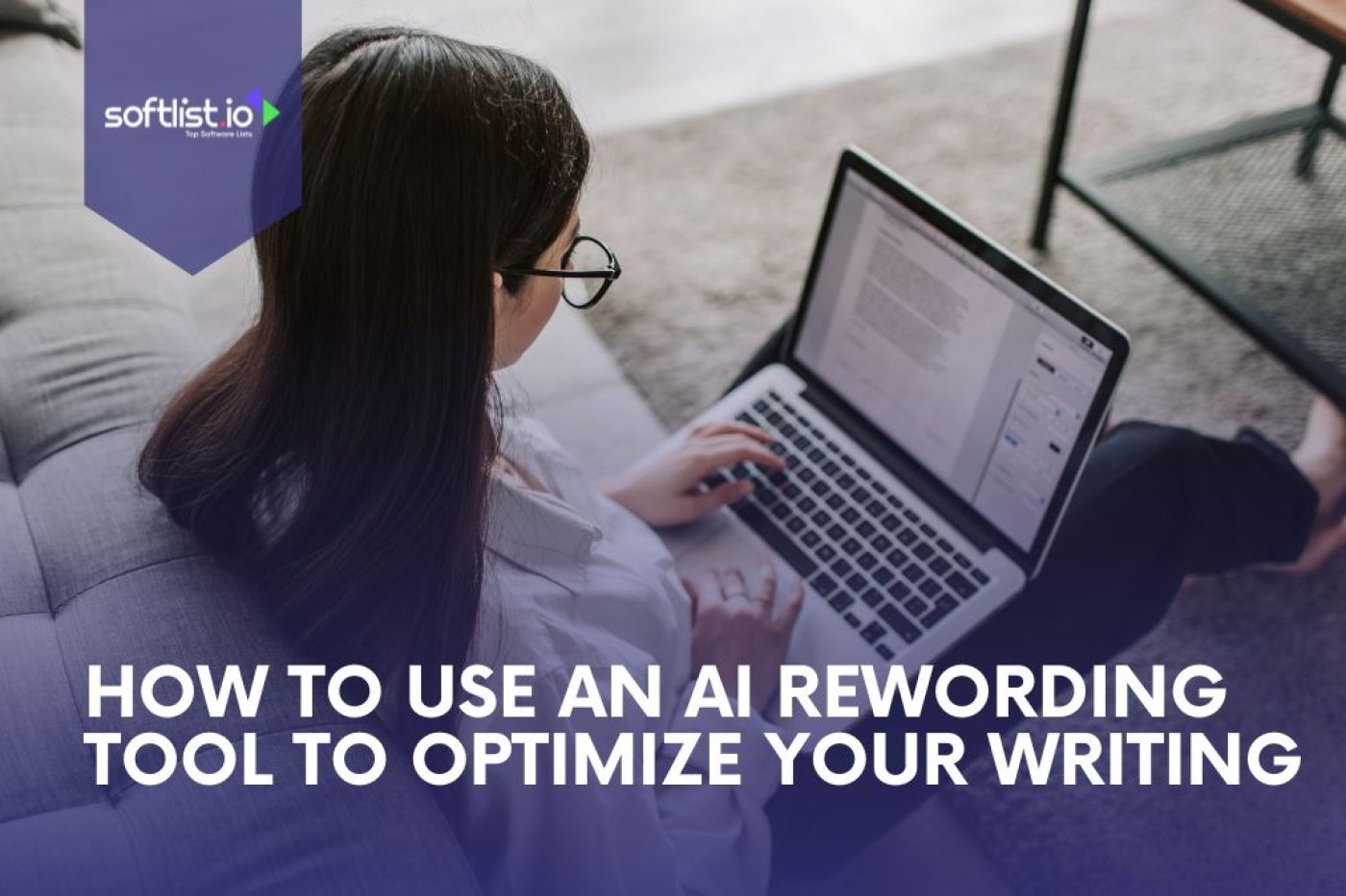 How to Use an AI Rewording Tool to Optimize Your Writing