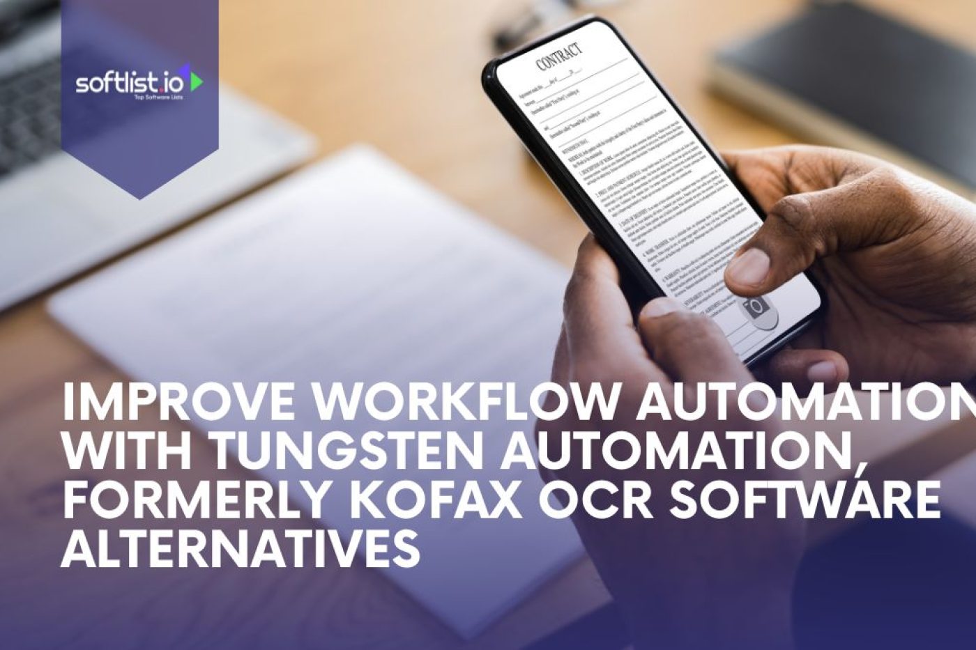 Improve Workflow Automation With Tungsten Automation, Formerly Kofax OCR Software Alternatives