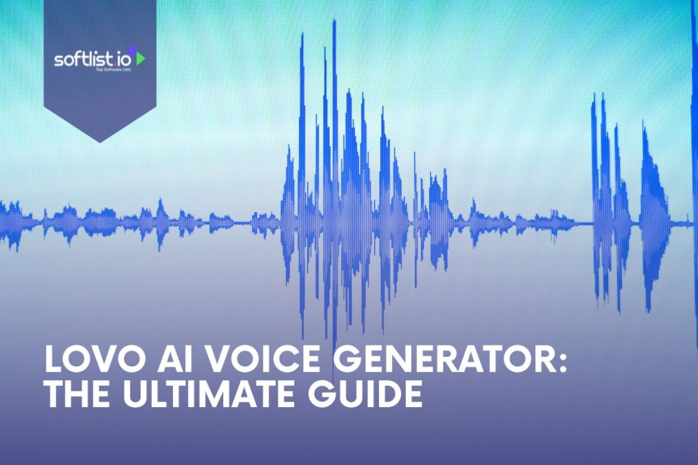 LOVO AI Voice Generator The Ultimate Guide