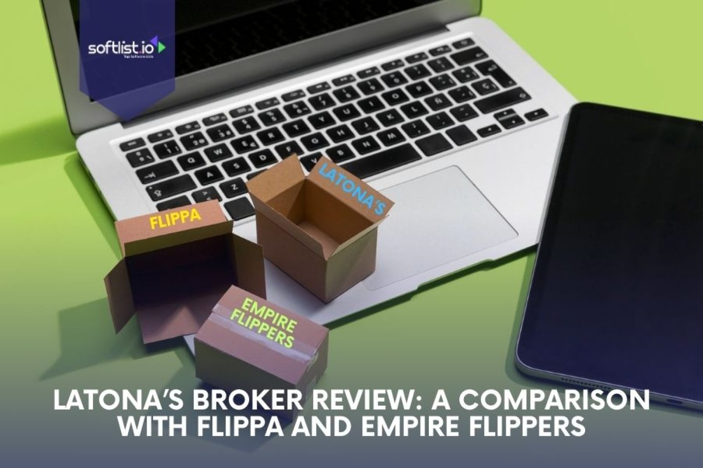 Latona’s Broker Review: A Comparison with Flippa and Empire Flippers