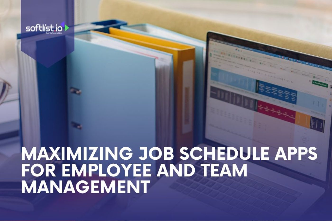 Maximizing Job Scheduling Apps for Employee and Team Management