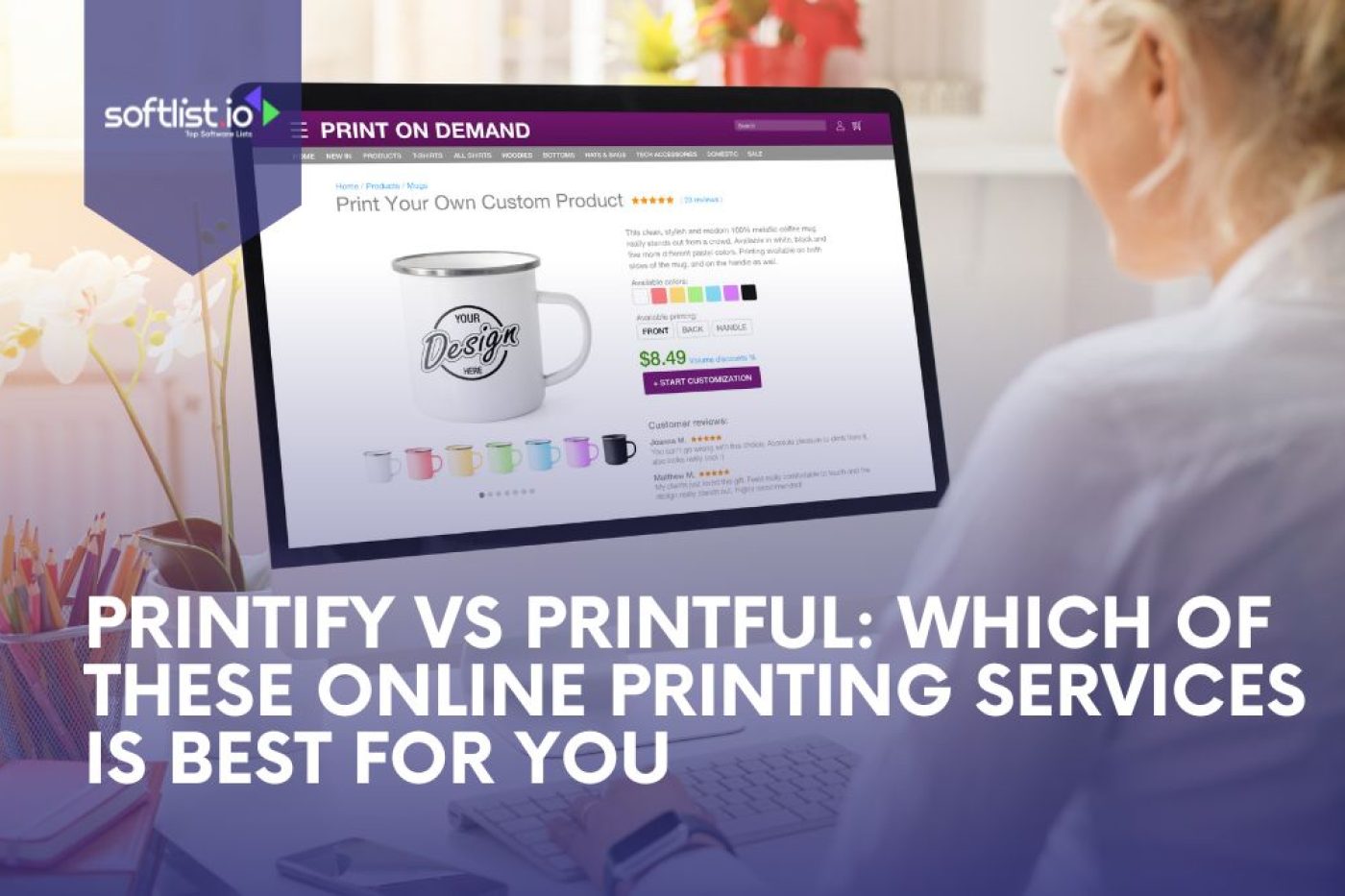 Printify vs Printful Which of these Online Printing Services is Best for You