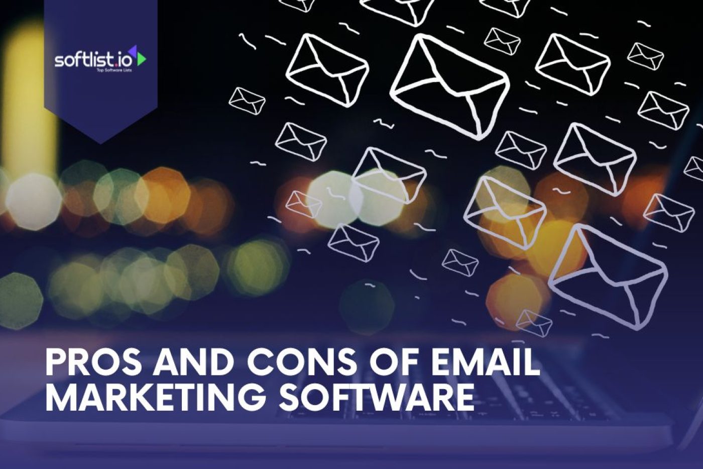 Pros and Cons of Email Marketing Software