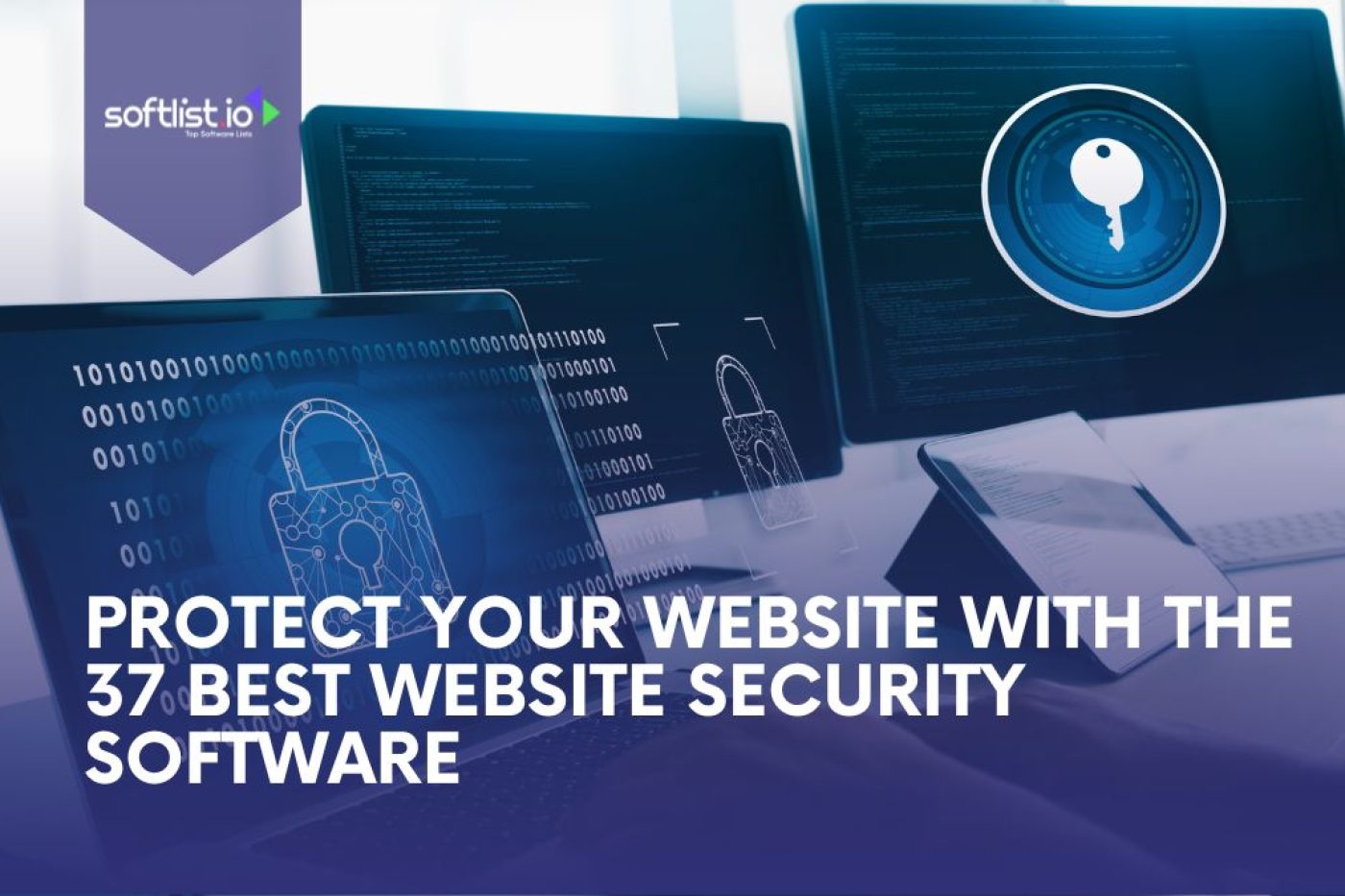 Protect Your Website With The 37 Best Website Security Software