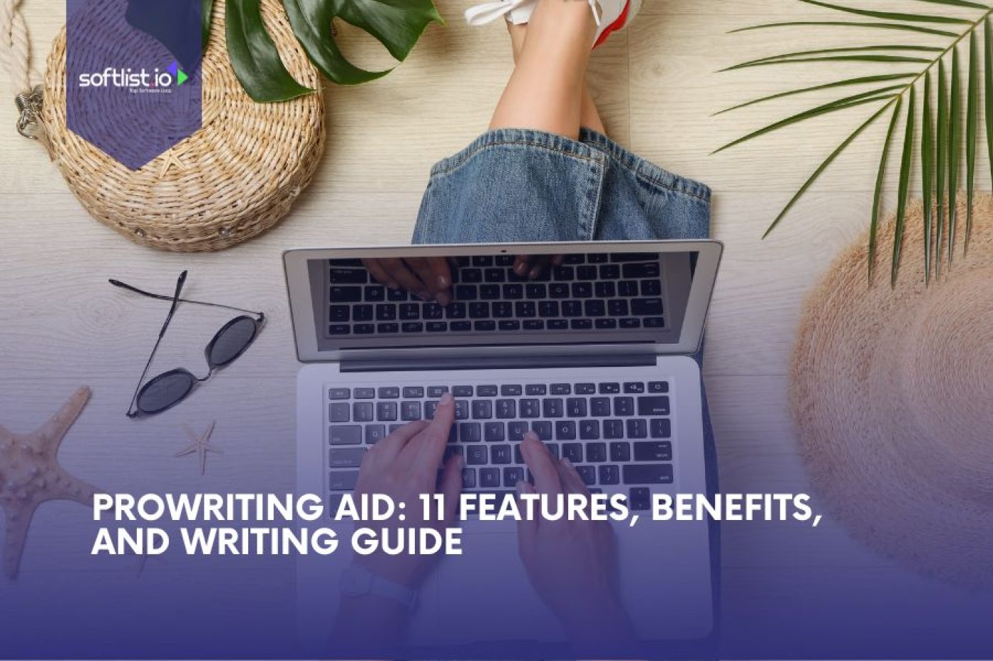 Prowriting Aid 11 Features, Benefits, and Writing Guide