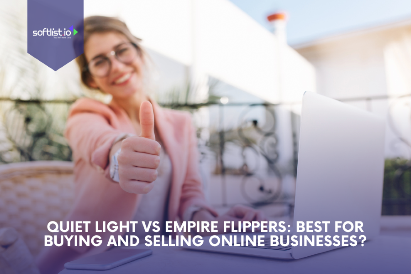 Quiet Light vs Empire Flippers Buy and Sell Online Business