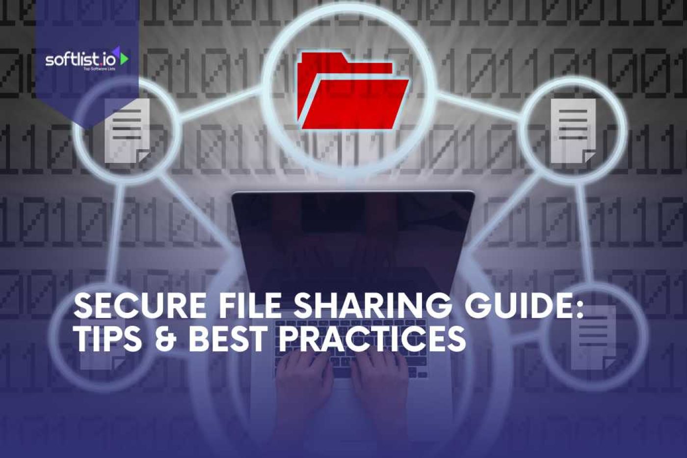 Secure File Sharing Guide Tips & Best Practices