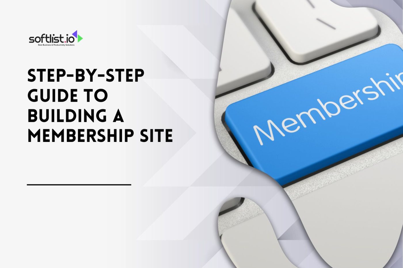 Step-by-Step Guide to Building a Membership Site