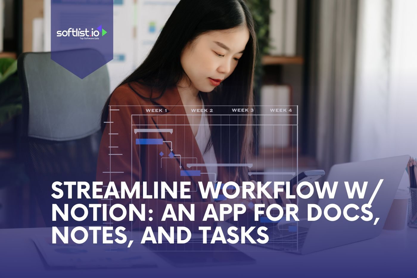 Streamline Workflow with Notion