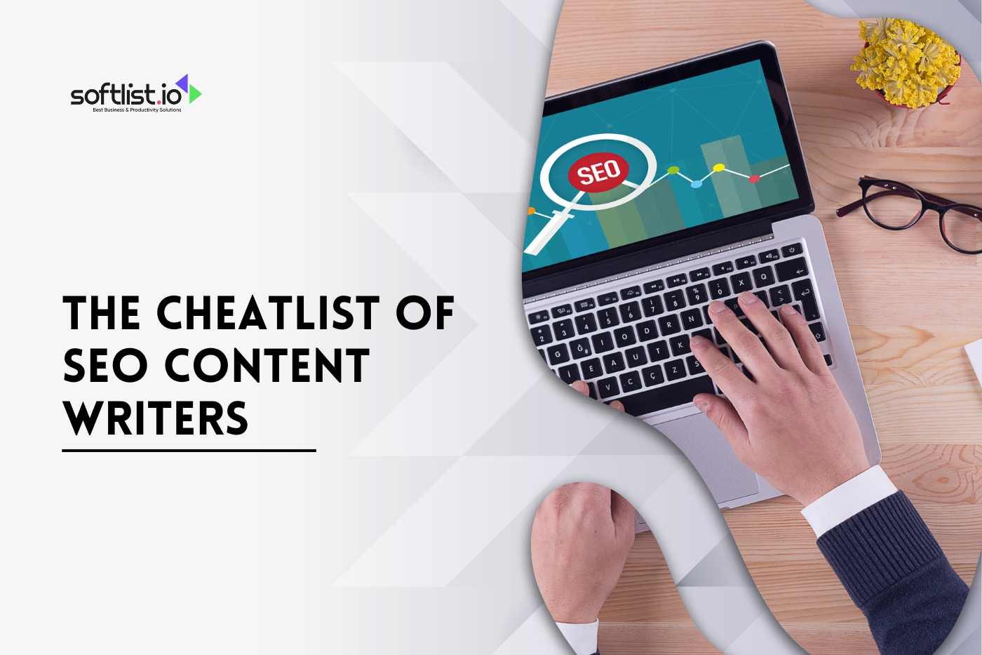 The Cheatlist of SEO Content Writers 