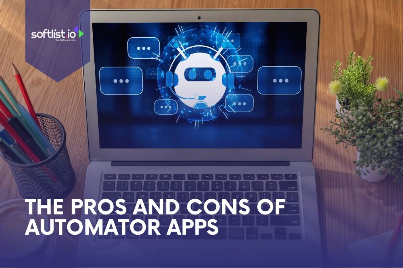 The Pros and Cons of Automation Apps