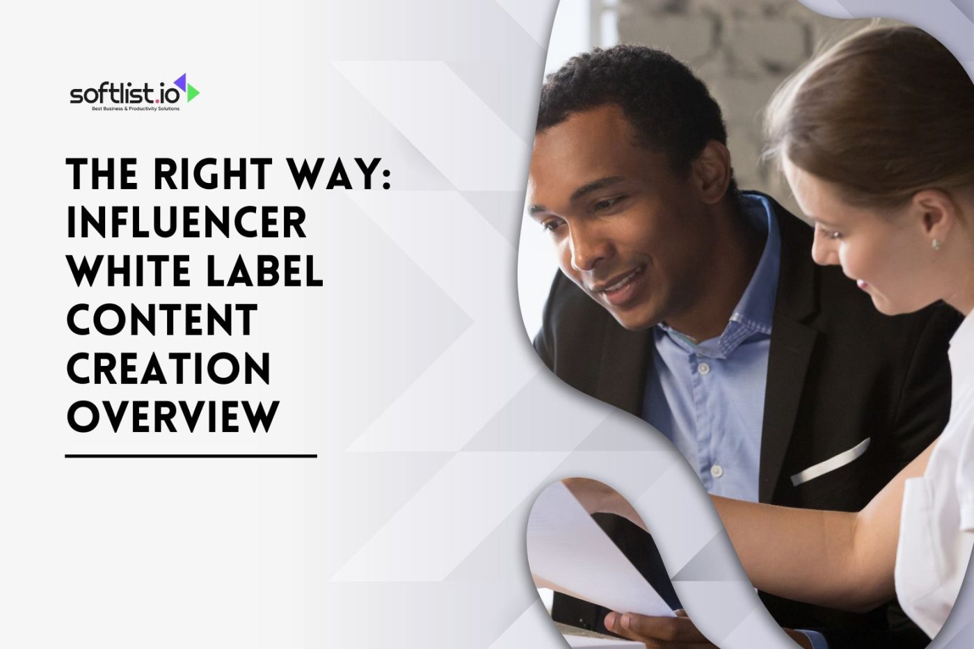 The Right Way Influencer White Label Content Creation Overview