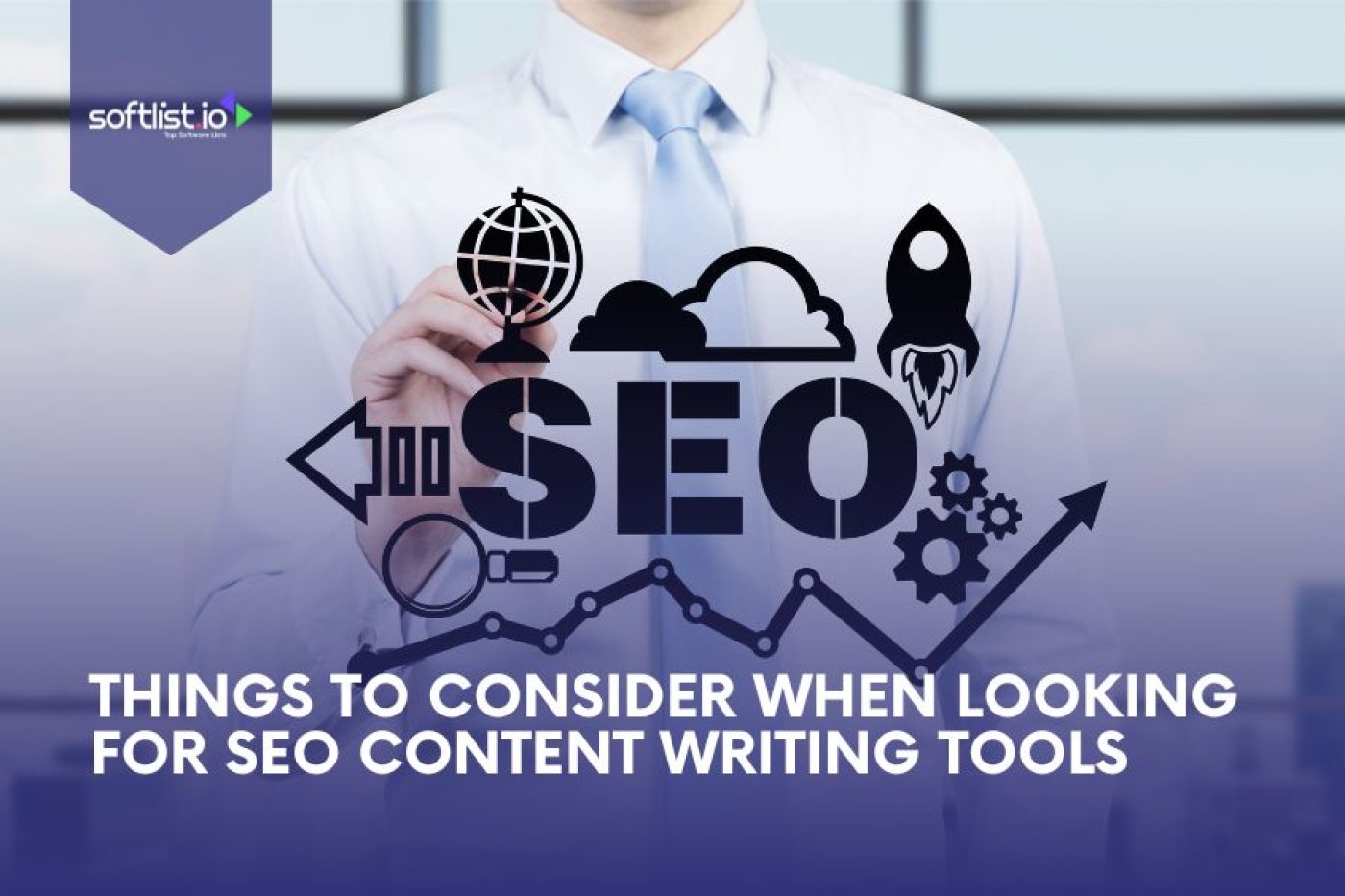 Things to Consider When Looking For SEO Content Writing Tools