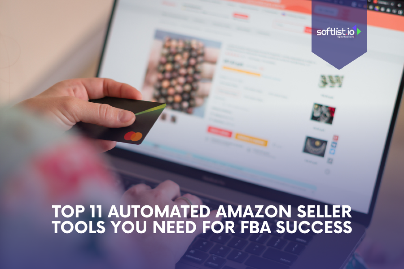 Top 11 Automated Amazon Seller Tools You Need for FBA Success