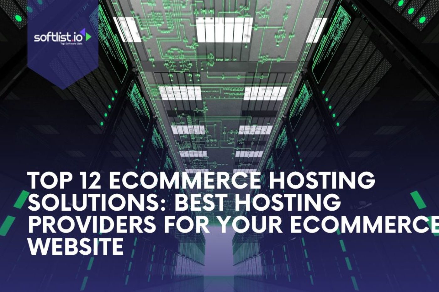 Top 12 eCommerce Hosting Solutions Best Hosting Providers for Your eCommerce Website