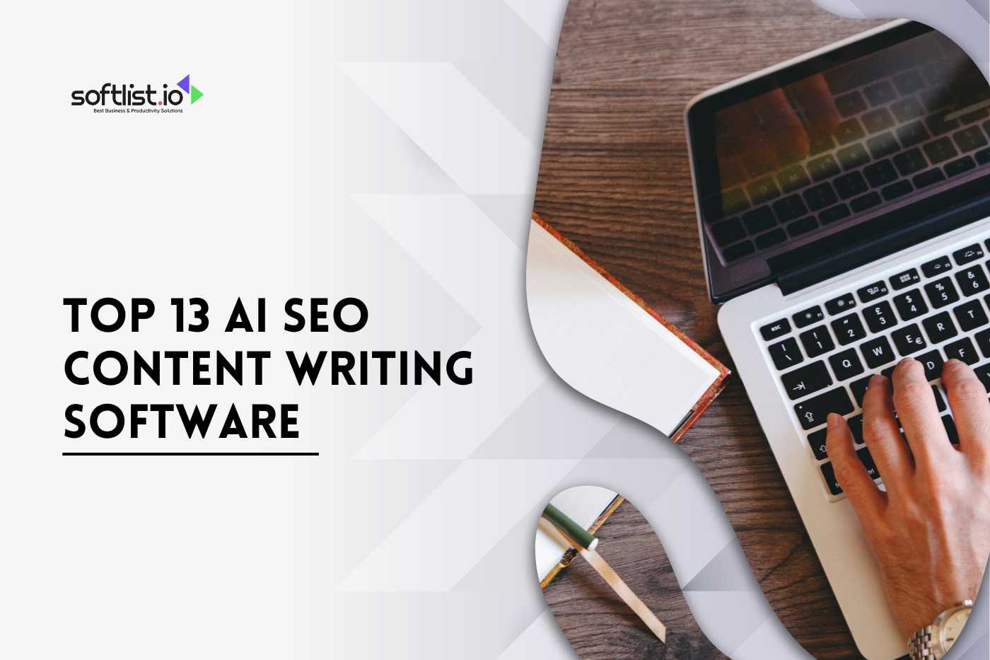 Top 13 AI SEO Content Writing Software