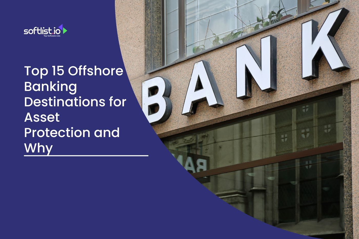 Top 15 Offshore Banking Destinations for Asset Protection and Why