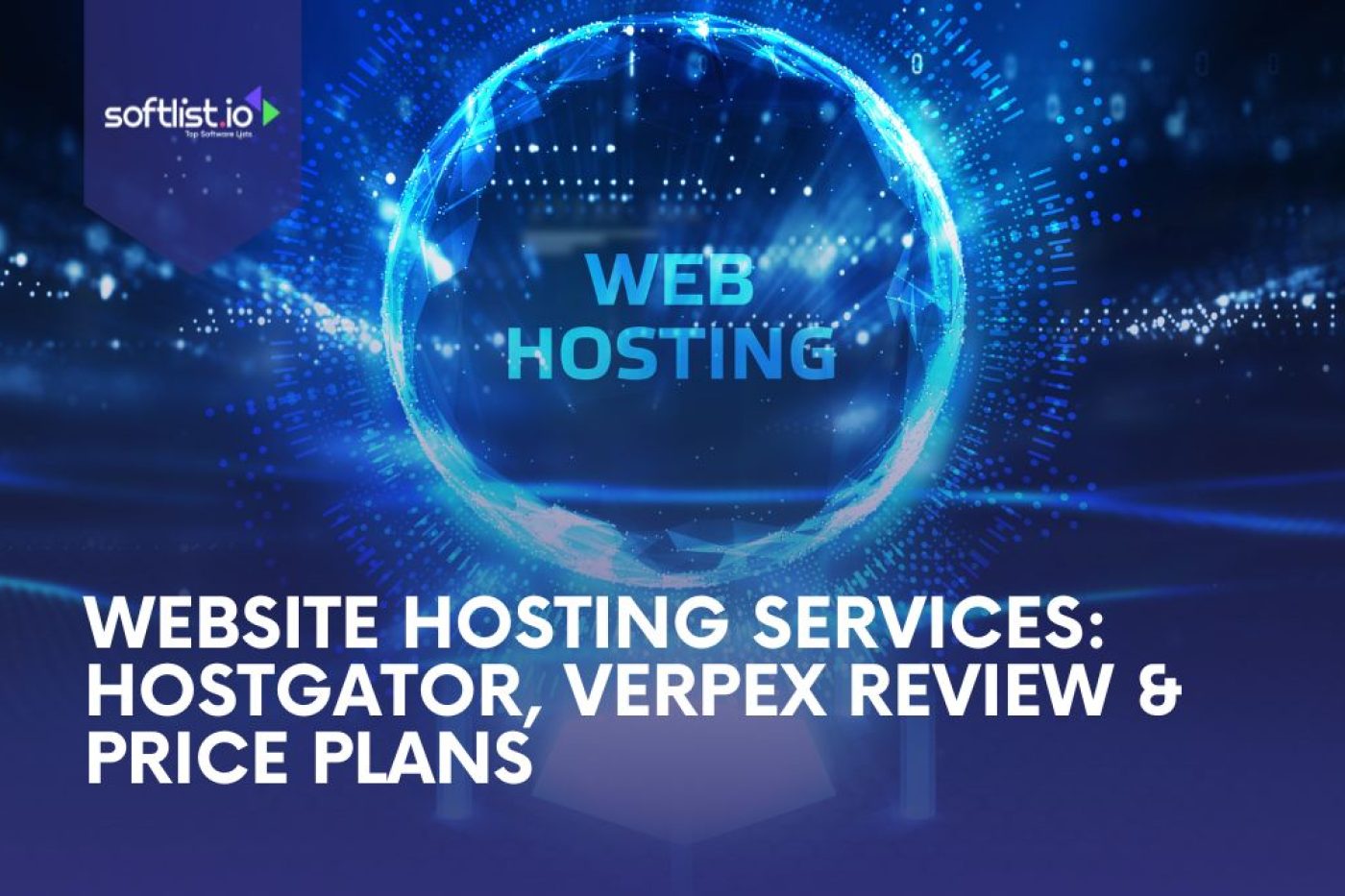 Website Hosting Services: HostGator, Verpex Review & Price Plans