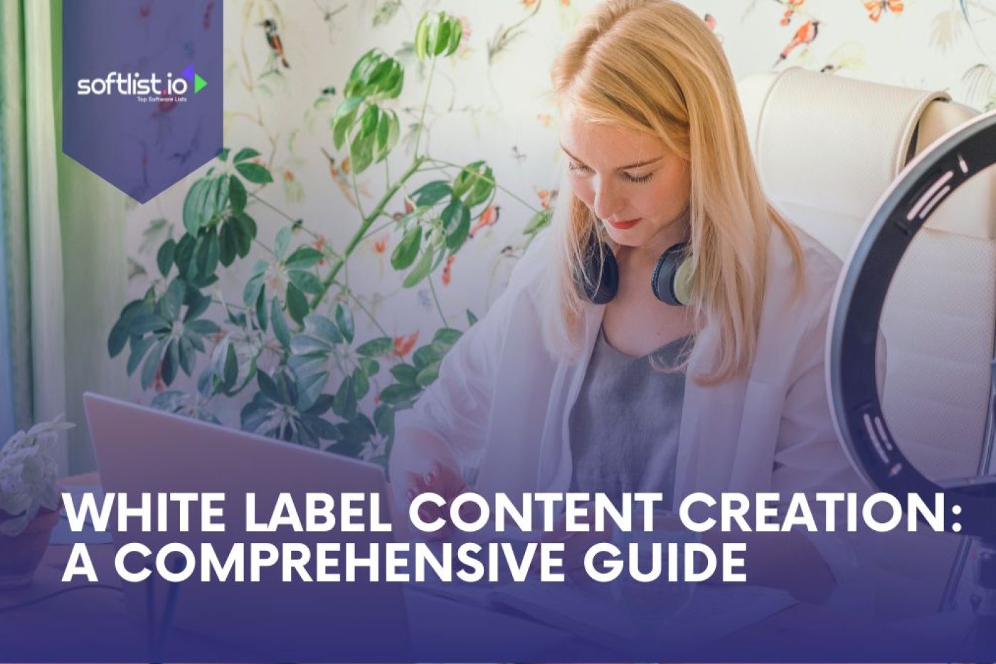 White Label Content Creation A Comprehensive Guide