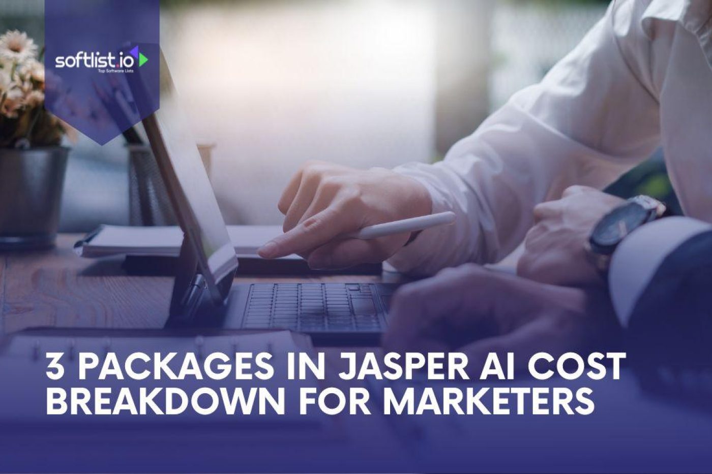 3 Packages in Jasper AI Cost Breakdown for Marketers